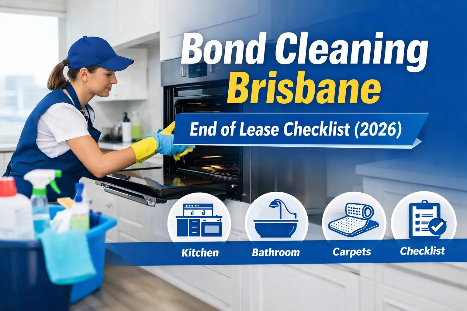 bond cleaning brisbane checklists